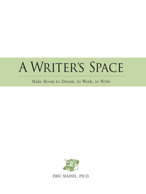 Title details for A Writer's Space by Eric Maisel - Wait list